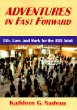 Adventures in Fast Forward: Life, Love, and Work for the Add Adult