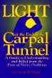 Light at the End of the Carpal Tunnel