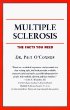 Multiple Sclerosis: The Facts You Need (Your Personal Health Series)