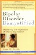Bipolar Disorder Demystified: Mastering the Tightrope of Manic Depression