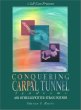 Conquering Carpal Tunnel Syndrome : And Other Repetitive Strain Injuries