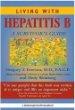 Living with Hepatitis B: A Survivors Guide