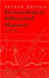 Dermatological Differential Diagnosis and Pearls, Second Edition