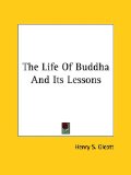 The Life Of Buddha And Its Lessons