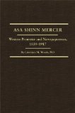 Asa Shinn Mercer: Western Promoter and Newspaperman, 1839-1917 (Western Frontiersmen)