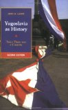Yugoslavia as History: Twice there was a Country