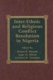 Inter-Ethnic and Religious Conflict Resolution in Nigeria