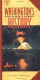 Washington s History: The People, Land, and Events of the Far Northwest (Westwinds Press Pocket Guides)