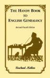 The Handy Book To English Genealogy