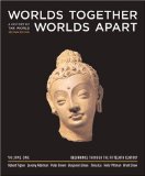 Worlds Together, Worlds Apart: A History of the World from the Beginnings of Humankind to the Present (Second Edition) (Vol. 1: Beginnings Through the Fifteenth Century)