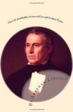 The Life And Public Service of General Zachary Taylor: An Address By Abraham Lincoln