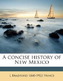 A concise history of New Mexico