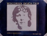 Wisconsin Death Trip