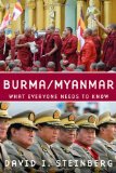 Burma Myanmar: What Everyone Needs to Know