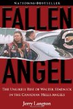Fallen Angel: The Unlikely Rise of Walter Stadnick and the Canadian Hells Angels