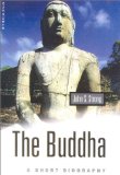 The Buddha: A Short Biography (Oneworld Short Guides)