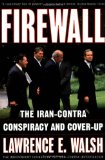 Firewall: The Iran-Contra Conspiracy and Cover-up