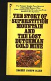 Story of Superstition Mountain and the Lost Dutchman Gold Mine