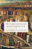 The Protestant Reformation: Revised Edition