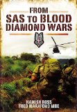 FROM SAS TO BLOOD DIAMOND WARS