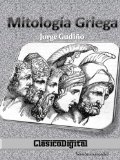 Mitologia griega (Mitologia clasica) (Spanish Edition)
