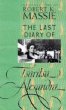 The Last Diary of Tsaritsa Alexandra (Annals of Communism Series)
