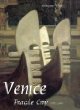 Venice, Fragile City: 1797-1997