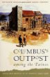 Columbuss Outpost among the Tainos: Spain and America at La Isabela, 1493-1498