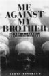 Me Against My Brother : At War in Somalia, Sudan and Rwanda