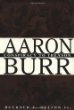 Aaron Burr : Conspiracy to Treason
