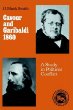 Cavour and Garibaldi 1860 : A Study in Political Conflict