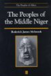 The Peoples of the Middle Niger : The Island of Gold (Peoples of Africa)