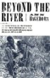 Beyond the River: A True Story of the Underground Railroad
