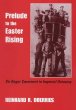 Prelude to the Easter Rising: Sir Roger Casement in Imperial Germany (New Directions in Irish History)