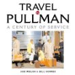Travel by Pullman: A Century of Service