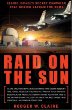 Raid on the Sun : Inside Israels Secret Campaign that Denied Saddam the Bomb