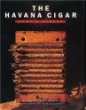 The Havana Cigar: Cubas Finest
