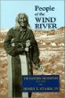 People of the Wind River: The Eastern Shoshones, 1825-1900