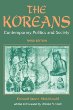 The Koreans: Contemporary Politics and Society