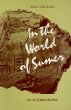 In the World of Sumer: An Autobiography