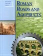 Roman Roads and Aqueducts