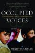 Occupied Voices: Stories of Everyday Life from the Second Intifada