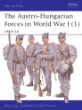 Austro Hungarian Forces in World War I: 1914-16
