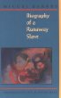 Biography of a Runaway Slave