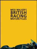 Mick Walker s British Racing Motorcycles (Redline Motorcycles)