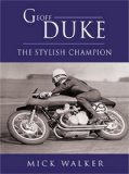 Geoff Duke: The Stylish Champion