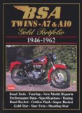 BSA Twins A7 and A10: 1946-1962 (Gold Portfolio)