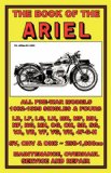 BOOK OF THE ARIEL - ALL PREWAR MODELS 1932-1939