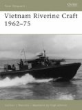 Vietnam Riverine Craft 1962 - 75 (New Vanguard)