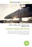 United States Air Force: History of the United States Air Force, Organizational structure and hierarchy of the United States Air Force, United States Air ... insignia, United States Air Force uniform